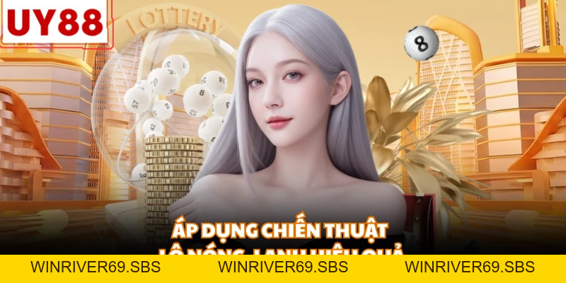 Lô Xiên UY88 - Bí Quyết Săn Thưởng Cực Khủng Năm 2026 - WINRIVER69.SBS