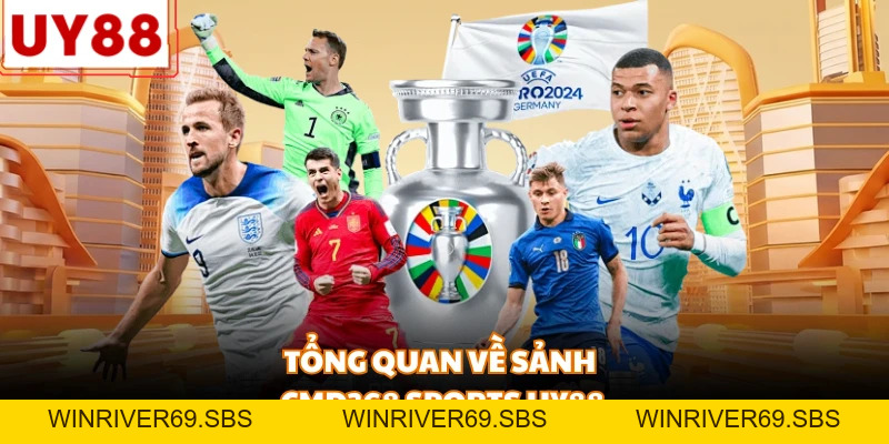 CMD368 Sports UY88 - Đẳng cấp thể thao nhận thưởng lớn - WINRIVER69.SBS